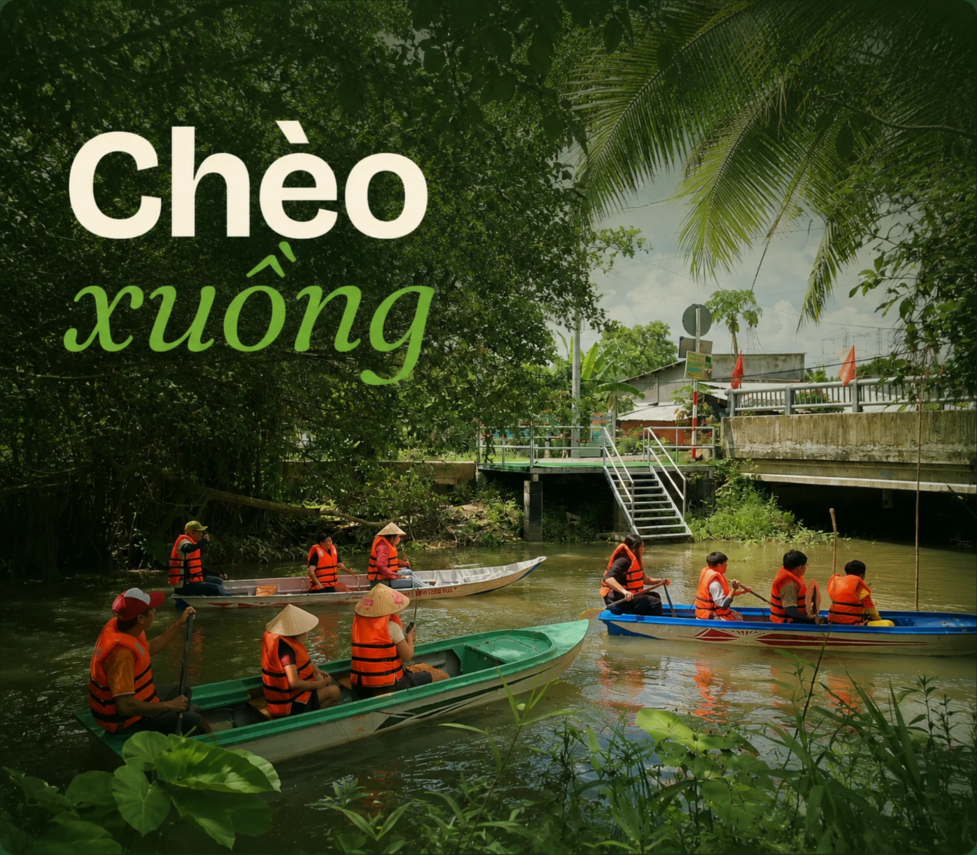 Chèo xuồng kênh rạch